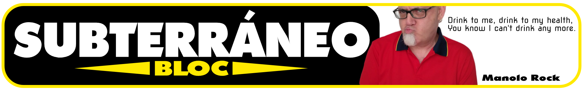 Subterráneo Bloc · Manolo Rock